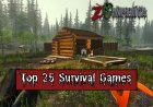 Top 25 Survival Games
