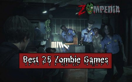 Best 25 Zombie Games