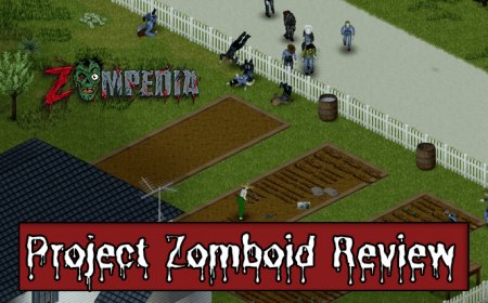Our Full Project Zomboid Review