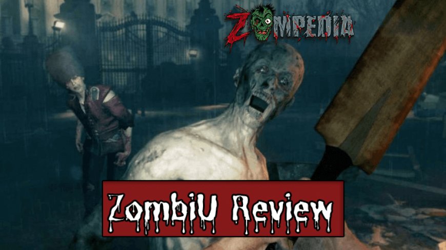 Our Full ZombiU Review