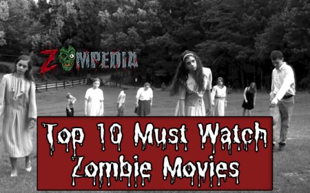 Top 10 Must-Watch Zombie Movies of All Time
