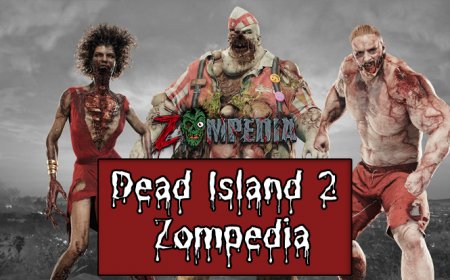 Dead Island 2's Zompedia: Unraveling Its Zombie Tracker Guide
