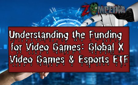 Understanding the Funding for Video Games: Global X Video Games & Esports ETF