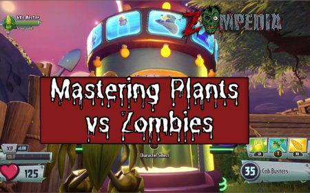 Mastering Plants vs Zombies: Characters & Gameplay Guide