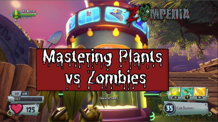 Mastering Plants vs Zombies: Characters & Gameplay Guide