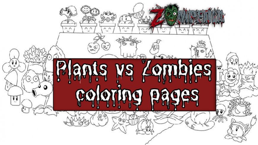 Unleashing Creativity: Plants vs Zombies Coloring Pages & Craft Ideas