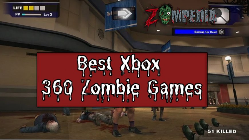 Top Xbox 360 Zombie Games - Unleash the Undead Fun