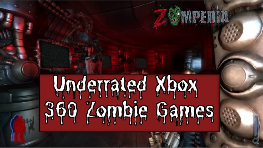 Top Underrated Xbox 360 Zombie Games: Hidden Gems Guide