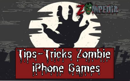 Top Tips and Tricks for Mastering Zombie iPhone Games