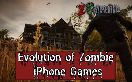 The Evolution of Zombie iPhone Games - A Comprehensive Guide