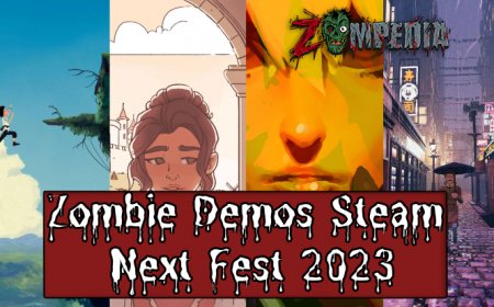 Top 20 Zombie Demos on Steam Next Fest 2023 You Must Try