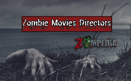 Major Directors of 90s Zombie Movies