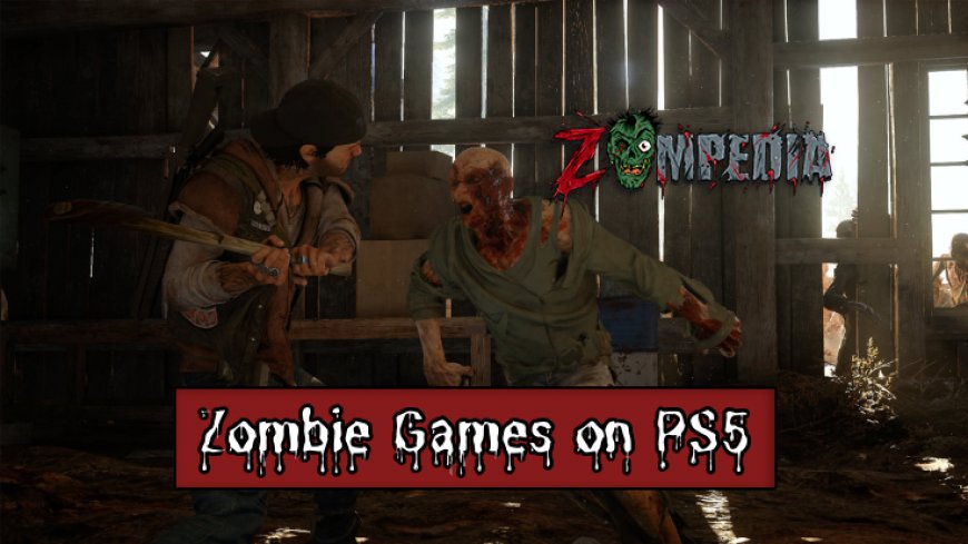 How Next-Gen Tech Transforms Cooperative Zombie Games on PS5