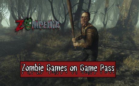 Top 9 Zombie Games You Must Try on Game Pass