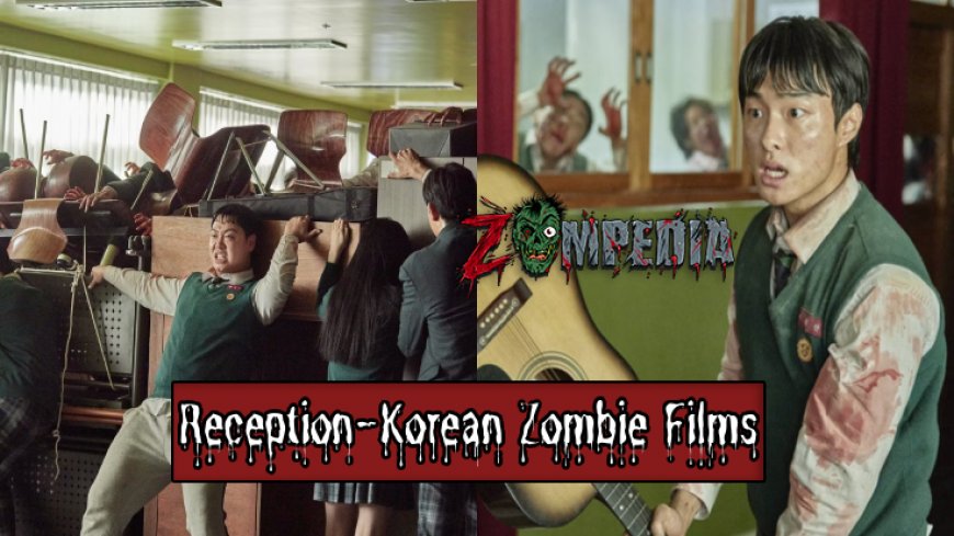 Audience Reception of Korean Zombie Films