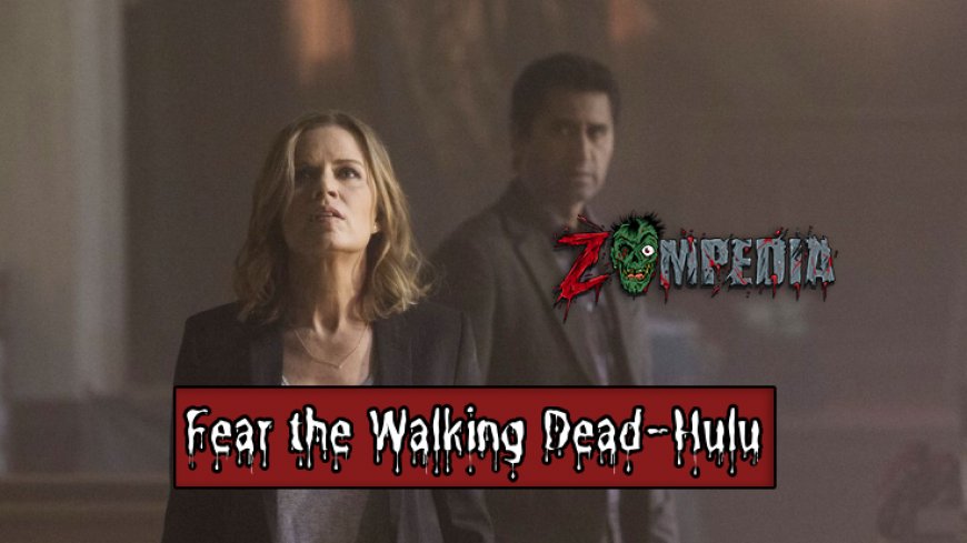 Hulu Subscription Plans for Fear the Walking Dead