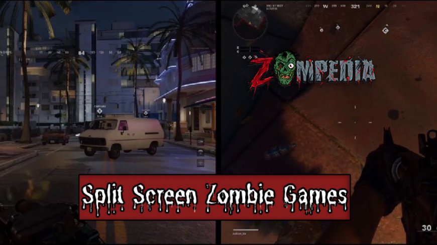 Best Split Screen Zombie Games on PS5