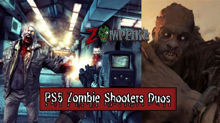 Ultimate PS5 Zombie Shooters for Duos