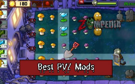 10 Best Mods for PvZ in 2024