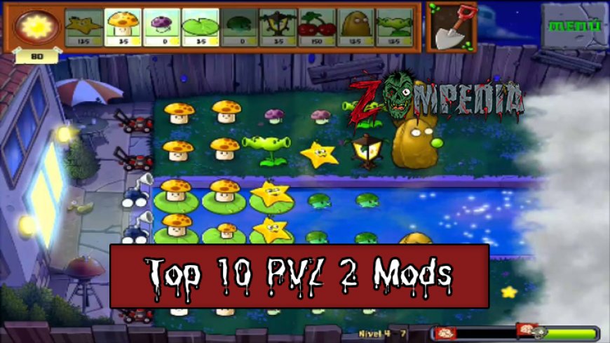 Top 10 PVZ 2 Mods for Enhanced Gameplay