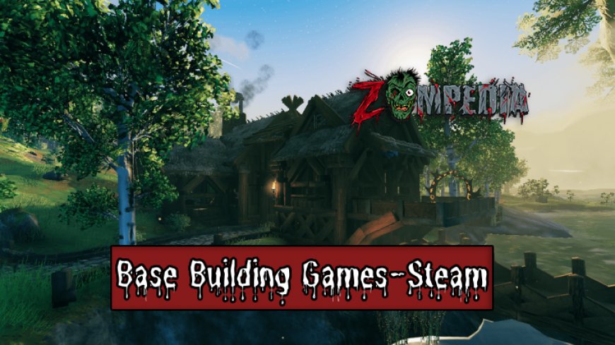 Top 10 Base Building Games on Steam