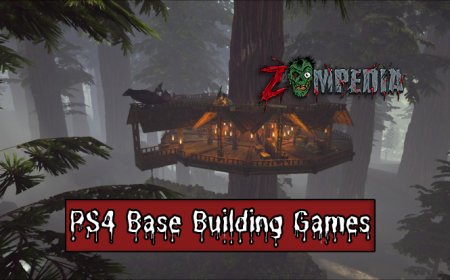 Top 10 PS4 Base Building Games in 2024