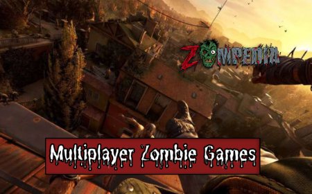 Top 10 Best Multiplayer Zombie Games Revealed