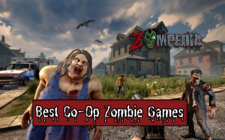 Top 10 Best Co-Op Zombie Games in 2024