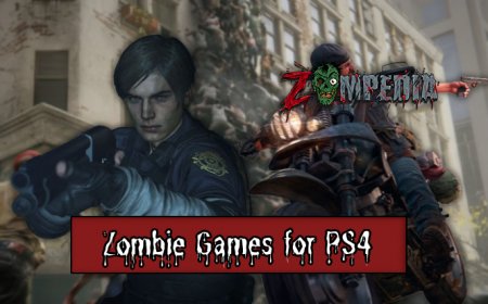 Top 10 Zombie Games for PS4 in 2024