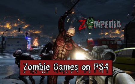 Top 10 Zombie Games on PS4