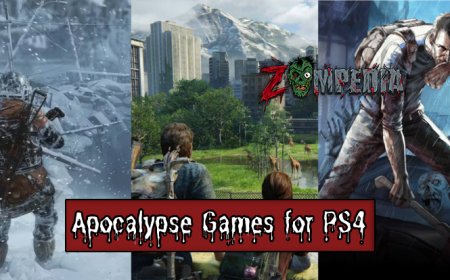 Top 10 Apocalypse Games for PS4 You Must Play