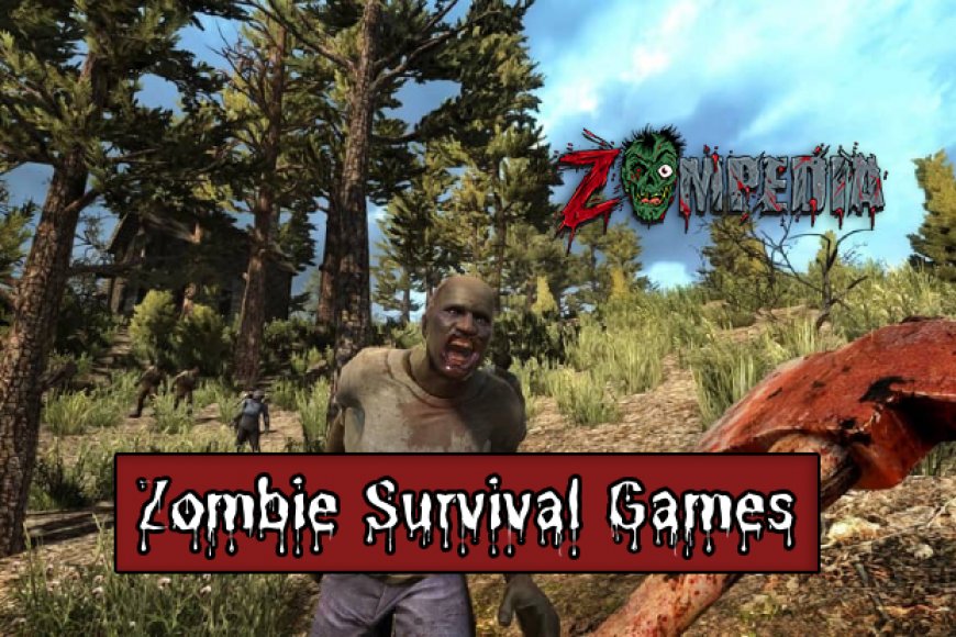 Top 10 Zombie Survival Games on PS4 Zompedia