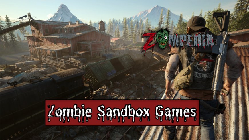 Top 10 Zombie Sandbox Games on PS4