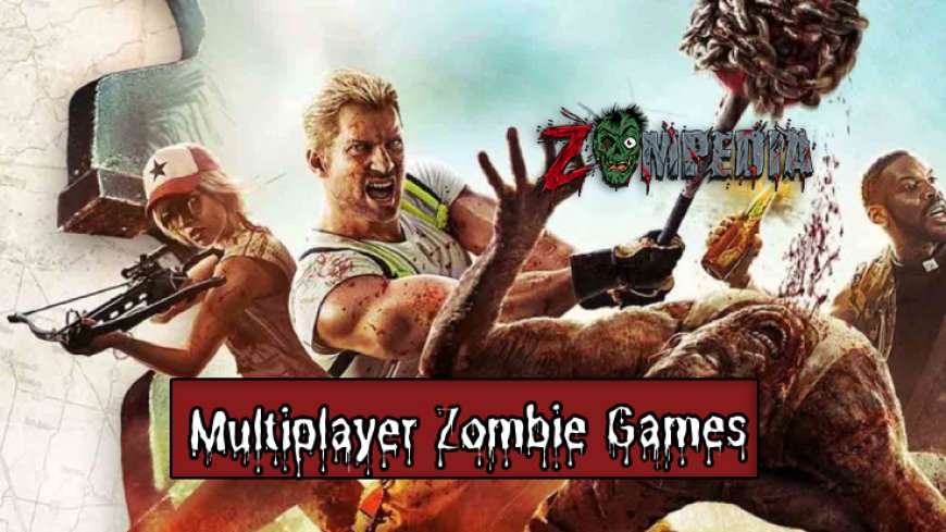 Top 10 Multiplayer Zombie Games on PS4