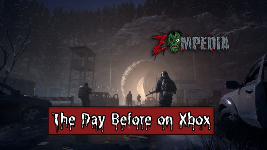 Top 10 Anticipations for The Day Before on Xbox