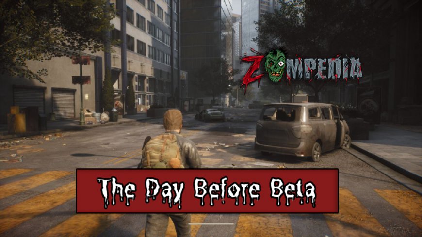 Top 10 Features of The Day Before Beta