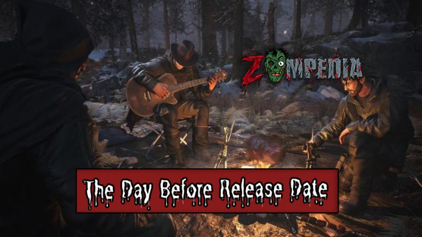 Top 10 Facts About The Day Before Release Date for PC