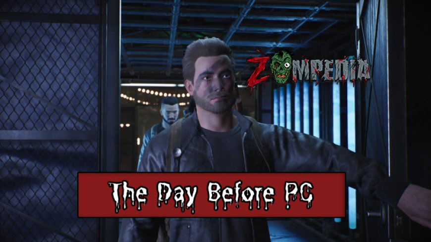 Top 10 Features of The Day Before PC